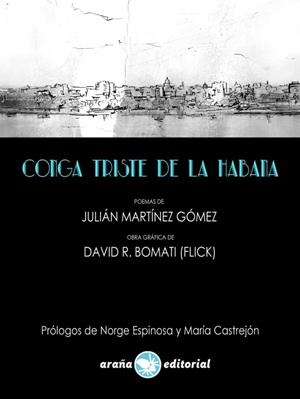CONGA TRISTE DE LA HABANA | 9788494377808 | MARTÍNEZ GÓMEZ, JULIÁN