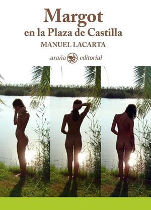 MARGOT EN LA PLAZA DE CASTILLA | 9788494123825 | LACARTA SALVADOR, MANUEL