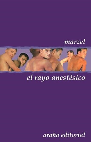 RAYO ANESTÉSICO, EL | 9788460943679 | MARCEL RODÉS, MANUEL RAMÓN
