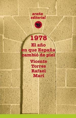 1978. EL AÑO EN QUE ESPAÑA CAMBIÓ DE PIEL | 9788494218385 | MARÍ SANCHO, RAFAEL