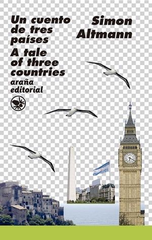 CUENTO DE TRES PAÍSES, UN / A TALE OF THREE COUNTRIES | 9788494377853 | ALTMANN, SIMON