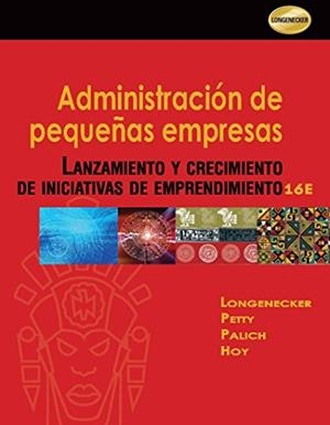ADMINISTRACION DE PEQUEÑAS EMPRESAS (16ª ED) | 9786074818109 | LONGENECKER