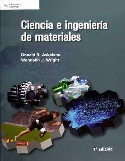 CIENCIA E INGENIERIA DE LOS MATERIALES - 2017 | 9786075260624 | ASKELAND