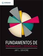 FUNDAMENTOS DE PROBABILIDAD Y ESTADISTICA | 9786075266596 | DEVORE, JAY L.