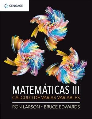 MATEMTICAS 3 CALCULO VARIAS VARIABLE | 9786075266510 | EDWARDS, BRUCE H. / LARSON, RON