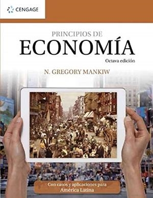 PRINCIPIOS DE ECONOMIA (8 EDICIÓN) | 9786075269481 | MANKIW, GREGORY N.