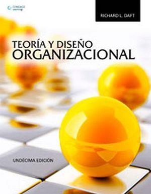 TEORIA Y DISEÑO ORGANIZACIONAL (12 ED) | 9786075268149 | DAFT