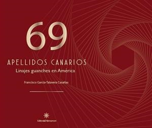 69 APELLIDOS CANARIOS | 9788416431205 | GARCÍA-TALAVERA CASAÑAS, FRANCISCO
