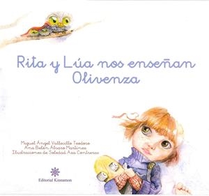 RITA Y LUA NOS ENSEÑAN OLIVENZA | 9788416431083 | ALVARO MARTINEZ, ANA BELEN