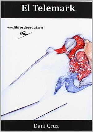 TELEMARK, EL | 9788461337354 | CRUZ, DANI