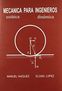 MECÁNICA PARA INGENIEROS | 9788488012043 | VAZQUEZ, MANUEL