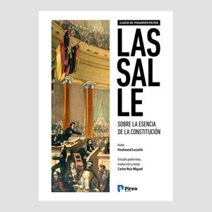 LASSALLE. SOBRE LA ESENCIA DE LA CONSTITUCION | 9788412046663 | LASSALLE, FERDINAND