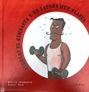NIKOLAI EL GIMNASTA Y UN LADRÓN MUY PLASTA | 9789617122169 | JOVANOVIC, KLARISA
