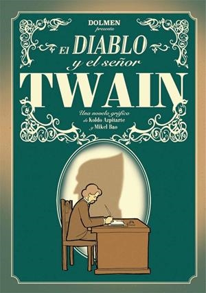 DIABLO Y EL SR. TWAIN, EL | 9788418898624 | AZPITARTE, KOLDO / BAO, MIKEL