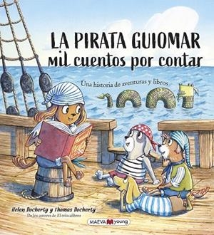 PIRATA GUIOMAR MIL CUENTOS QUE CONTAR, LA | 9788418184963 | DOHERTY, HELEN