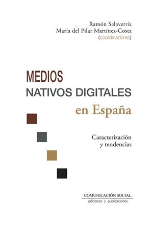 MEDIOS NATIVOS DIGITALES EN ESPAÑA | 9788417600600 | SALAVERRIA, RAMON