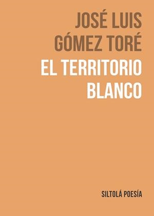TERRITORIO BLANCO, EL | 9788417352905 | GOMEZ TORRW, JOSE LUIS