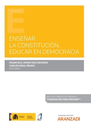 ENSEÑAR LA CONSTITUCION, EDUCAR EN DEMOCRACIA | 9788413912813 | VIDAL PRADO, CARLOS
