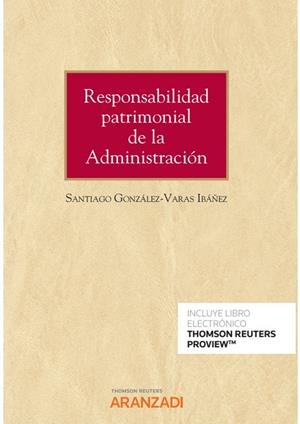 RESPONSABILIDAD PATRIMONIAL DE LA ADMINISTRACIÓN | 9788413916835 | GONZALEZ VARAS, SANTIAGO