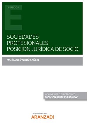 SOCIEDADES PROFESIONALES. POSICIÓN JURÍDICA DE SOCIO | 9788413918952 | VERDU CAÑETE, MARIA