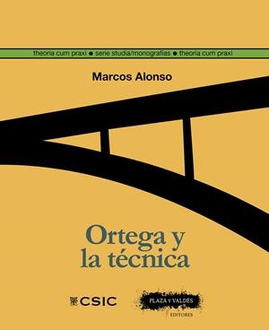 ORTEGA Y LA TECNICA | 9788400109202 | ALONSO FERNANDEZ, MARCOS