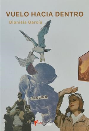 VUELO HACIA ADENTRO | 9788412466843 | GARCÍA, DIONISIA