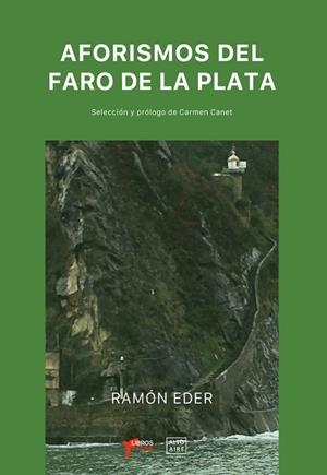 AFORISMOS DEL FARO DE LA PLATA | 9788412466683 | EDER, RAMÓN