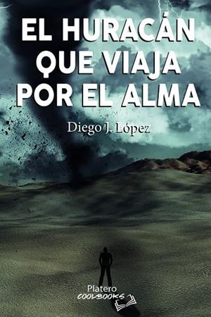 HURACÁN QUE VIAJA POR EL MUNDO, EL | 9788412448290 | LÓPEZ, DIEGO J.