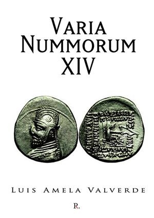 VARIA NUMMORUM XIV | 9788419074065 | AMELA VALVERDE, LUIS