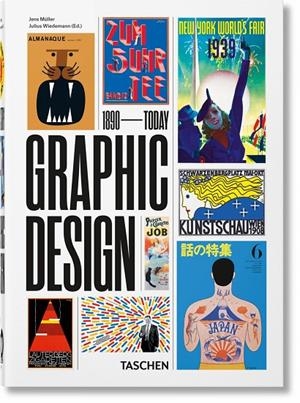 HISTORY OF GRAPHIC DESIGN, THE (40TH ED.) | 9783836588072 | MÜLLER, JENS / WIEDEMANN, JULIUS