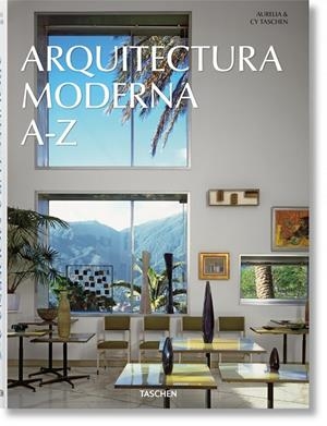 ARQUITECTURA MODERNA DE LA A A LA Z | 9783836583176 | TASCHEN, BENEDIKT