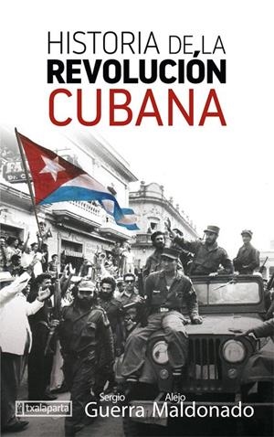 HISTORIA DE LA REVOLUCION CUBANA | 9788417252526