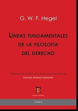 LÍNEAS FUNDAMENTALES DE LA FILOSOFÍA DEL DERECHO | 9788412480030 | HEGEL, GEORG WILHELM FRIEDRICH
