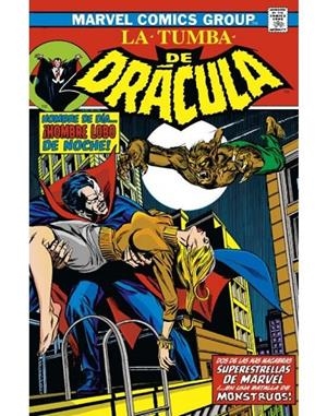 BIBLIOTECA DRACULA. LA TUMBA DE DRACULA 03 : ¡CONTRA EL HOMBRE LOBO! | 9788411014977 | WOLFMAN, MARV / COLAN, GENE / PLOOG, MIKE