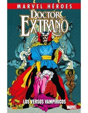 MARVEL HÉROES 107. DOCTOR EXTRAÑO : LOS VERSOS VAMPÍRICOS | 9788411012997 | VARIOS AUTORES