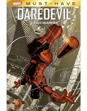 MARVEL MUST-HAVE. DAREDEVIL : DIABLO GUARDIAN | 9788411012355 | QUESADA, JOE / SMITH, KEVIN