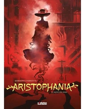 ARISTOPHANIA 04 : LA MONTAÑA ROJA | 9788411011747 | DORISON, XAVIER / PARNOTTE, JOËL