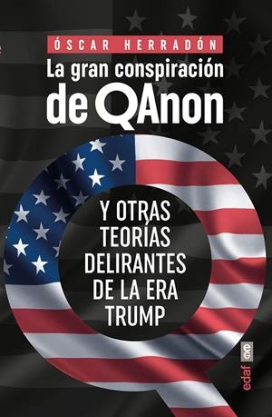 GRAN CONSPIRACIÓN DE QANON, LA | 9788441441460 | HERRADÓN, ÓSCAR