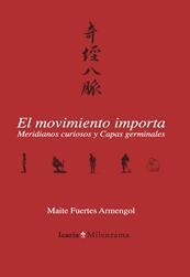 MOVIMIENTO IMPORTA, EL | 9788418826207 | FUERTES, MAITE