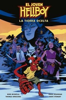 JOVEN HELLBOY, EL : LA TIERRA OCULTA | 9788467949247 | MIGNOLA, MIKE