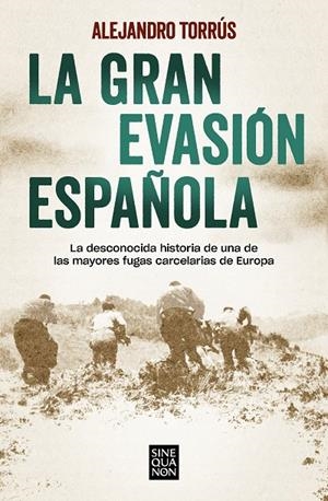 GRAN EVASIÓN ESPAÑOLA, LA | 9788466670883 | TORRÚS, ALEJANDRO