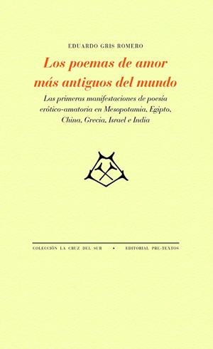 POEMAS DE AMOR MÁS ANTIGUOS DEL MUNDO, LOS | 9788418935381 | CRIS ROMERO, EDUARDO