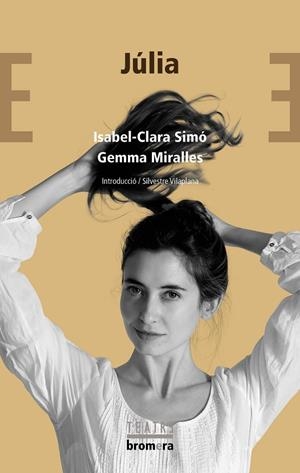 JÚLIA | 9788413582641 | SIMÓ, ISABEL-CLARA / MIRALLES, GEMMA