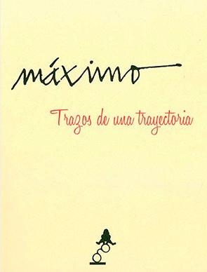 MÁXIMO, TRAZOS DE UNA TRAYECTORIA | 9788488754530 | BOBILLO DE LA PEÑA, FRANCISCO JAVIER