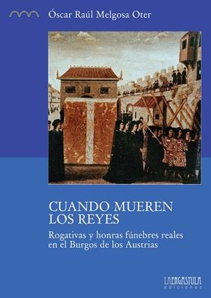 CUANDO MUEREN LOS REYES | 9788416242474 | MELGOSA OTER, ÓSCAR RAÚL