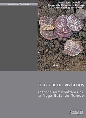 ORO DE LOS VISIGODOS, EL | 9788493673277 | CABALLERO, RAFAEL