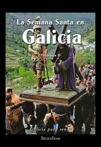 SEMANA SANTA EN GALICIA I, LA | 9788496314726