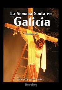 SEMANA SANTA EN GALICIA II, LA | 9788496314733