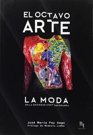 OCTAVO ARTE, EL | 9788494589621 | PAZ GAGO, JOSÉ MARÍA