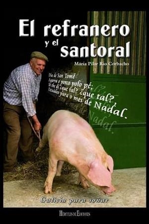 REFRANERO Y EL SANTORAL, EL | 9788492715237 | RIO CORBACHO, MARÍA PILAR